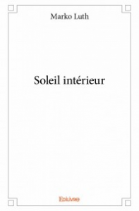 Soleil Intérieur Marko Luth